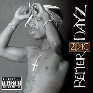 2Pac, Better Dayz (2CD), CD