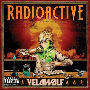 Yelawolf, Radioactive, CD