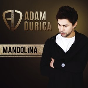Adam Ďurica, Mandolína, CD