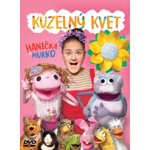 Hanička a Murko, Hanička a Murko - Kúzelný kvet, DVD