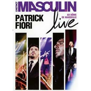 Fiori, Patrick - L'instinct Masculin Live Au Dô, DVD