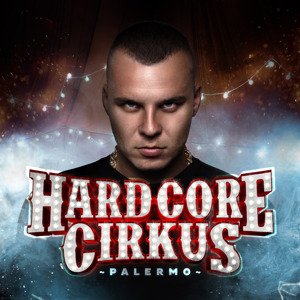 Palermo, Hardcore Cirkus, CD