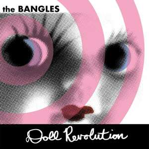 BANGLES - DOLL REVOLUTION, Vinyl