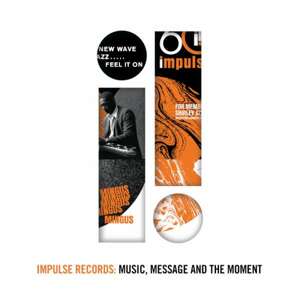 RUZNI/POP INTL - IMPULSE RECORDS: MUSIC, MESSAGE AND THE MOMENT, Vinyl