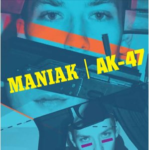 Maniak, AK-47 EP, CD