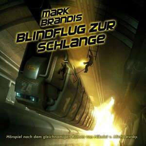 AUDIOBOOK - MARK BRANDIS 24: BLINDFLUG ZUR SCHLANGE, CD