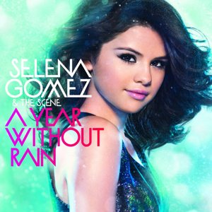 Selena Gomez, A Year Without Rain, CD