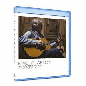 Eric Clapton, Lady In The Balcony: Lockdown Sessions, Blu-ray
