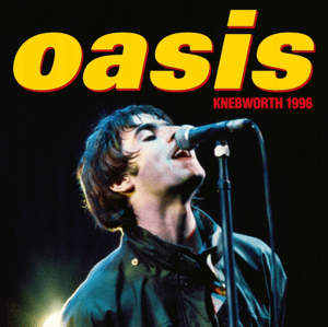 Oasis, Oasis - Blu-ray Oasis Knebworth 1996, Blu-ray