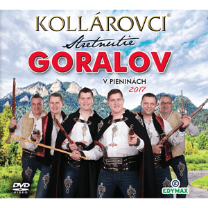 Kollárovci, Stretnutie Goralov v Pieninách 2017, DVD
