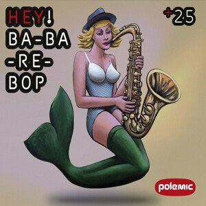 Polemic, Hey! Ba-ba-re-bop, CD