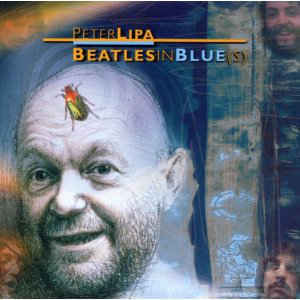 Peter Lipa, Beatles In Blue(s), CD