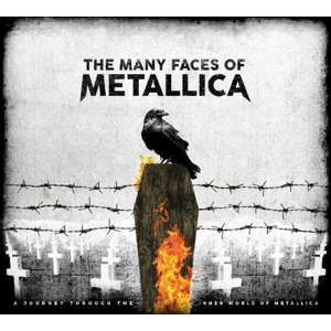 Metallica, The Many Faces Of Metallica (A Journey Through The Inner World Of Metallica), CD