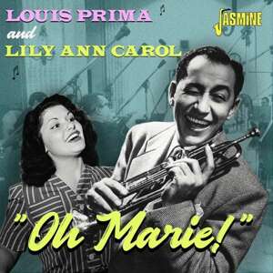 Louis Prima, and Lily Ann Carol - Oh Marie!, CD