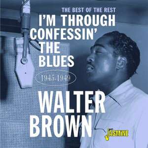 BROWN, WALTER - I'M CONFESSIN' THE BLUES, CD