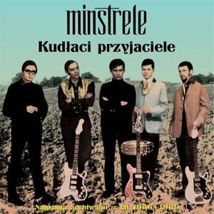 MINSTRELE - KUDLACI PRZYJACIELE, CD