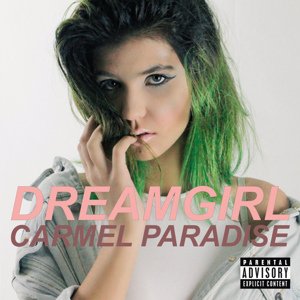Carmel Paradise, Dreamgirl, CD