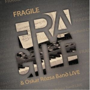 Fragile, Fragile & Oskar Rózsa Band Live, CD