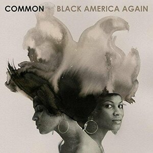 Common, Black America Again, CD