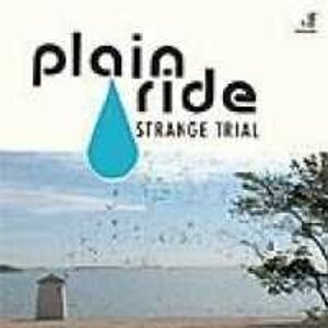 PLAIN RIDE - STRANGE TRIAL, CD