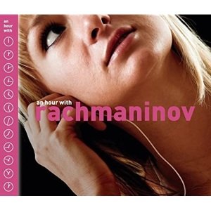 Sergej Vasilievič Rachmaninov, an Hour With Rachmaninov, CD