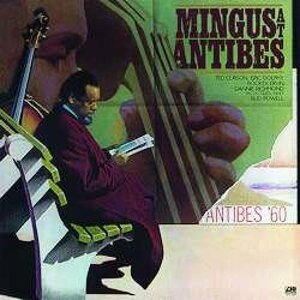 MINGUS, CHARLES - MINGUS AT ANTIBES, Vinyl