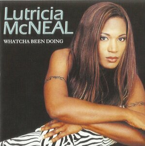 Lutricia McNeal, Whatcha Been Doing, CD
