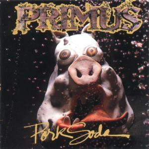 PRIMUS - PORK SODA, CD