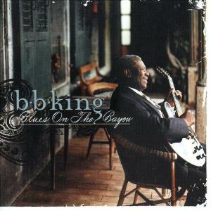 KING B.B - BLUES ON THE BAYOU, CD