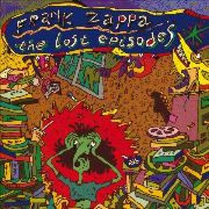 Frank Zappa, THE LOST EPISODES, CD