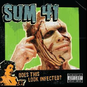 Sum 41, DOES THIS LOOK INFECTED, CD