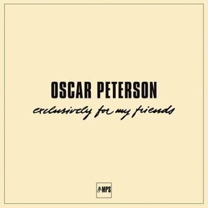 PETERSON, OSCAR - EXCLUSIVELY FOR MY FRIEND, Vinyl