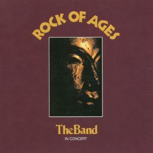 The Band, ROCK OF AGES, CD