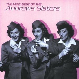 ANDREWS SISTERS - THE VERY BEST OF, CD