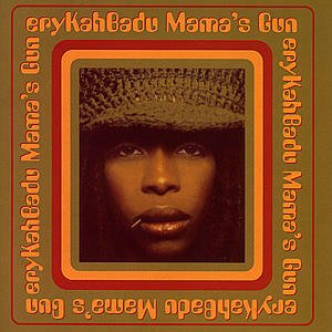Erykah Badu, Mama's Gun, CD