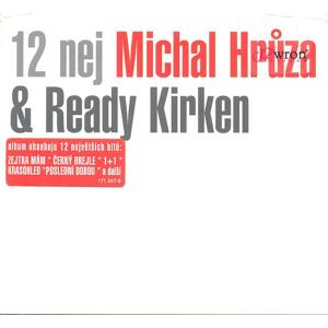 Michal Hrůza, & Ready Kirken - 12 nej, CD