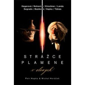 Petr Hapka & Michal Horáček, Strážce plamene v obrazech, DVD