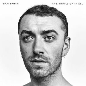 Sam Smith, The Thrill Of It All, CD