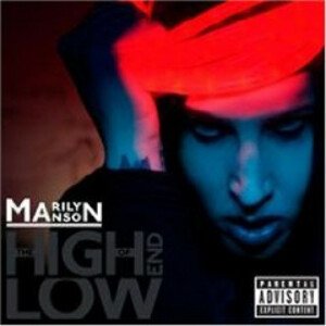 Marilyn Manson, THE HIGH END OF LOW, CD