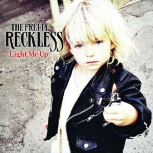 THE PRETTY RECKLESS - LIGHT ME UP, CD