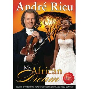 RIEU ANDRE - MY AFRICAN DREAM, DVD