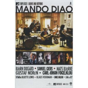 MANDO DIAO - MTV UNPLUGGED-ABOVE AND..., DVD