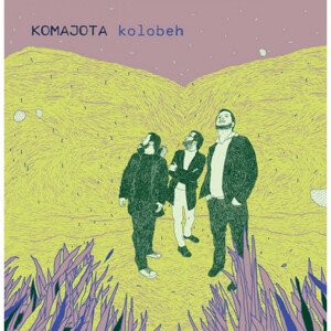 Komajota, Kolobeh, CD