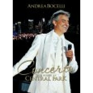 Andrea Bocelli, LIVE IN CENTRAL PARK, DVD