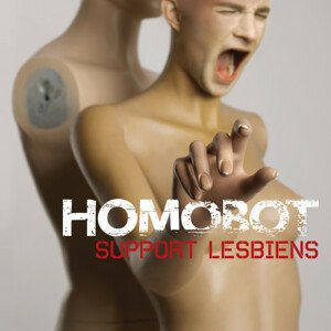 Support Lesbiens, Homobot, CD