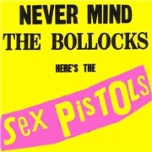 Sex Pistols, NEVER MIND THE BOLLOCKS, CD
