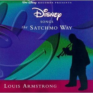 ARMSTRONG LOUIS - DISNEY SONGS/SATCHMO, CD