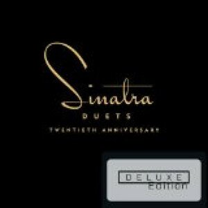 Frank Sinatra, DUETS - 20TH ANNIV./DELUXE, CD
