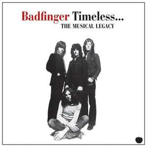 BADFINGER - TIMELESS-THE MUSICAL LEGAC, CD