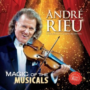 RIEU ANDRE - MAGIC OF THE MUSICALS, CD